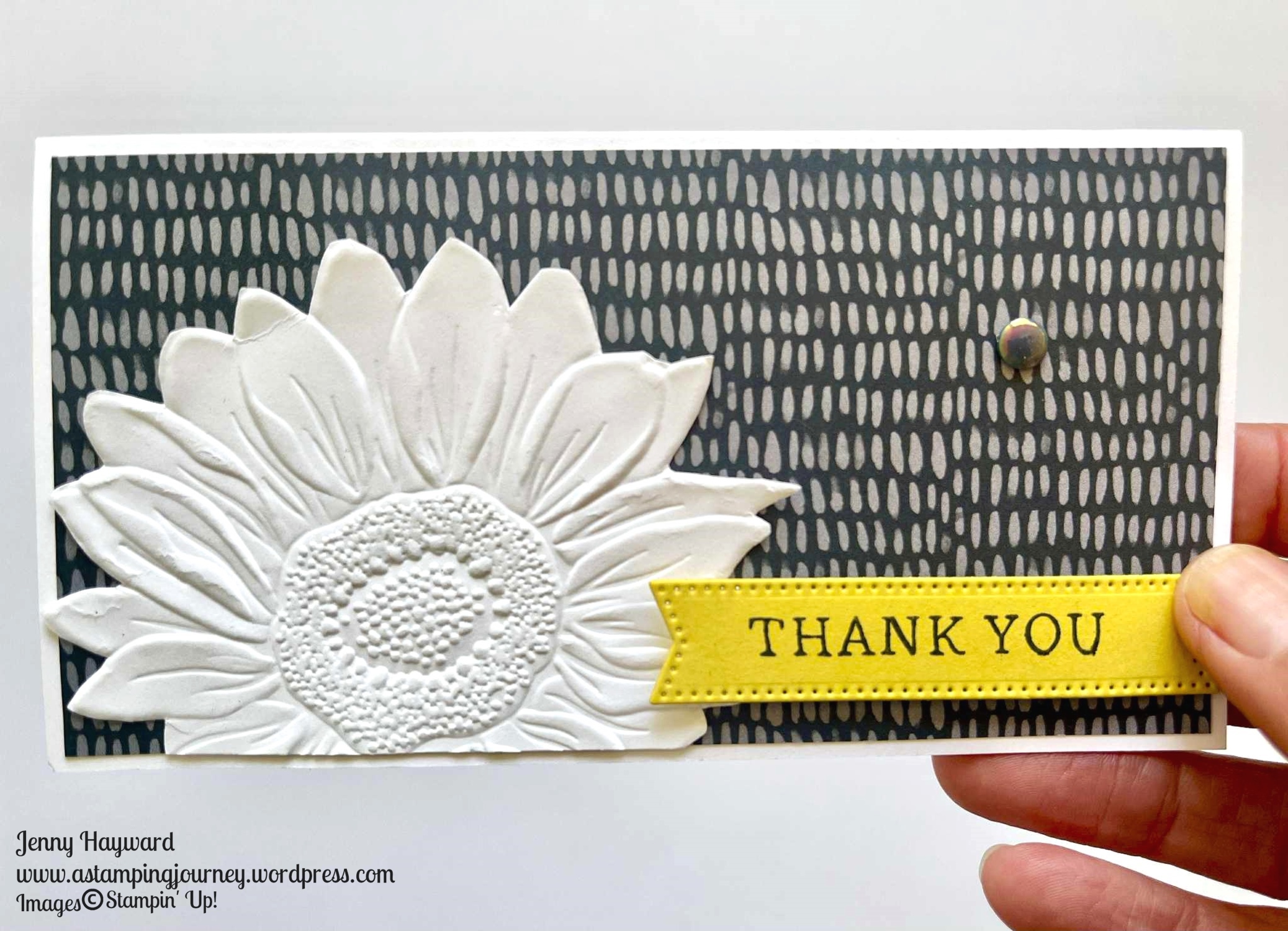 STAMPIN’ UP! SUNFLOWER EMBOSSING FOLDER THANK YOU CARD – A Stamping Journey